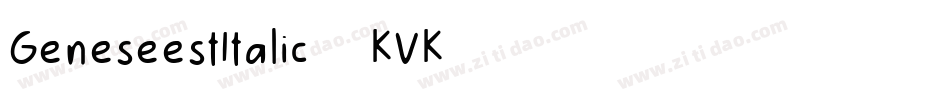 GeneseestItalic-2KVK字体转换