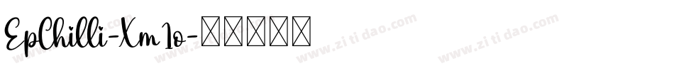 EpChilli-Xm1o字体转换