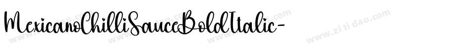MexicanoChilliSauceBoldItalic-8Xz0字体转换