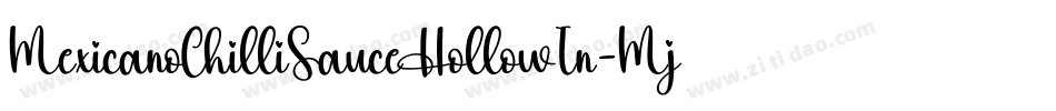 MexicanoChilliSauceHollowIn-Mj7Y字体转换