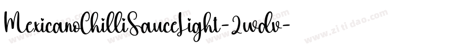 MexicanoChilliSauceLight-2wdv字体转换