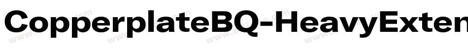 CopperplateBQ-HeavyExtended字体转换