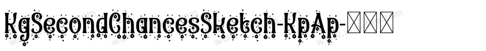 KgSecondChancesSketch-KpAp字体转换