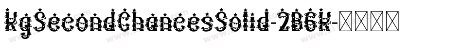 KgSecondChancesSolid-2B6K字体转换