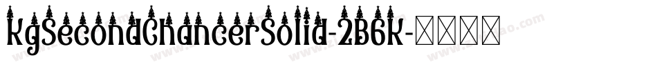 KgSecondChancesSolid-2B6K字体转换