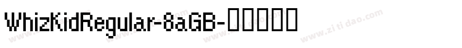 WhizKidRegular-8aGB字体转换