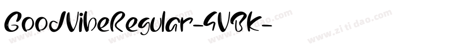GoodVibeRegular-4VBK字体转换