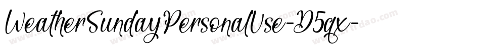 WeatherSundayPersonalUse-D5qx字体转换