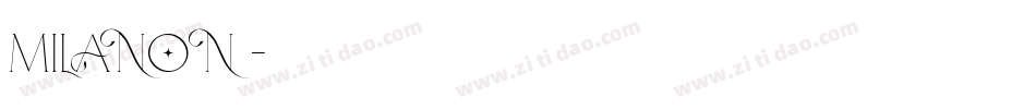 MILANON字体转换