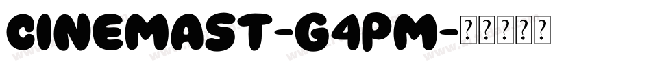 CinemaSt-G4Pm字体转换