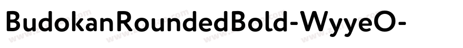 BudokanRoundedBold-WyyeO字体转换