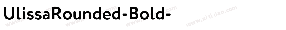 UlissaRounded-Bold字体转换