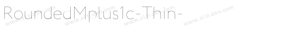 RoundedMplus1c-Thin字体转换