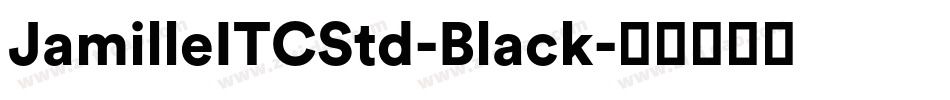 JamilleITCStd-Black字体转换