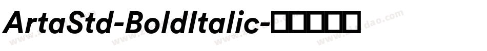ArtaStd-BoldItalic字体转换