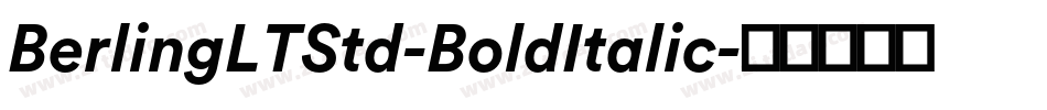 BerlingLTStd-BoldItalic字体转换
