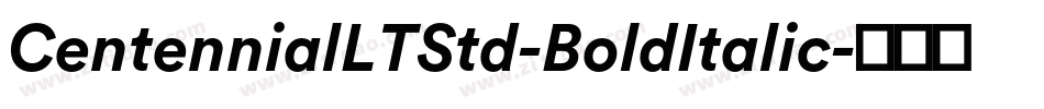 CentennialLTStd-BoldItalic字体转换
