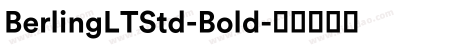 BerlingLTStd-Bold字体转换