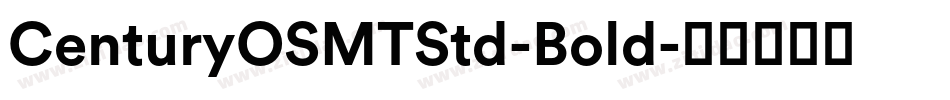CenturyOSMTStd-Bold字体转换