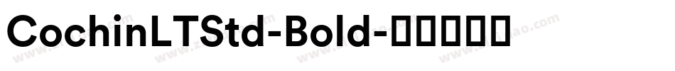 CochinLTStd-Bold字体转换