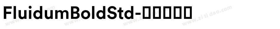 FluidumBoldStd字体转换