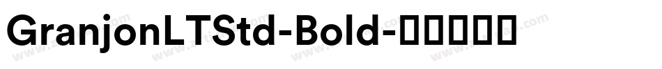 GranjonLTStd-Bold字体转换