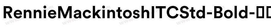 RennieMackintoshITCStd-Bold字体转换