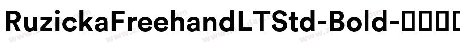 RuzickaFreehandLTStd-Bold字体转换