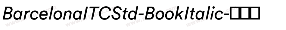 BarcelonaITCStd-BookItalic字体转换