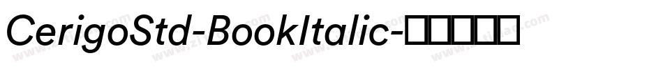 CerigoStd-BookItalic字体转换