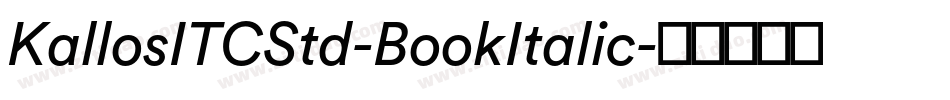 KallosITCStd-BookItalic字体转换