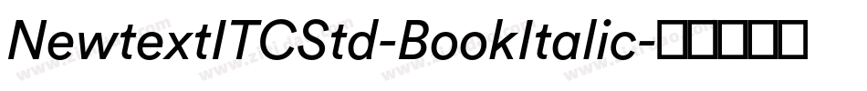 NewtextITCStd-BookItalic字体转换