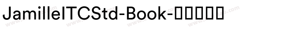 JamilleITCStd-Book字体转换