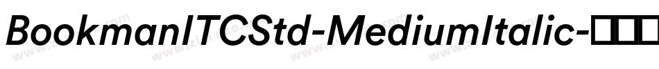 BookmanITCStd-MediumItalic字体转换
