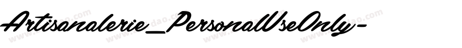 Artisanalerie_PersonalUseOnly字体转换