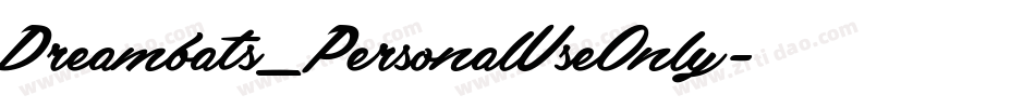 Dreambats_PersonalUseOnly字体转换