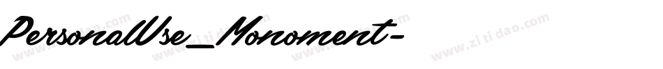 PersonalUse_Monoment字体转换