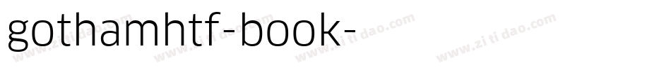 gothamhtf-book字体转换 gothamhtf-book字体转换