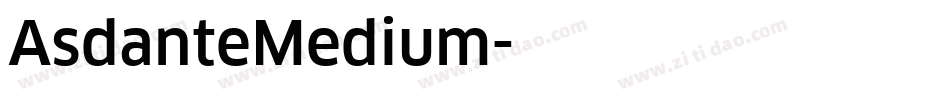 AsdanteMedium字体转换