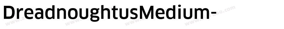 DreadnoughtusMedium字体转换