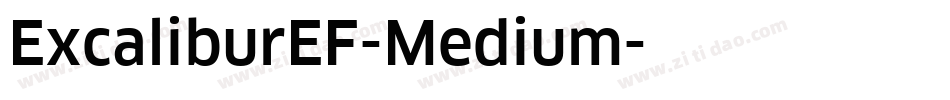 ExcaliburEF-Medium字体转换