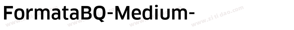 FormataBQ-Medium字体转换