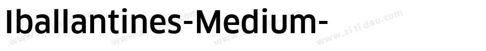 Iballantines-Medium字体转换