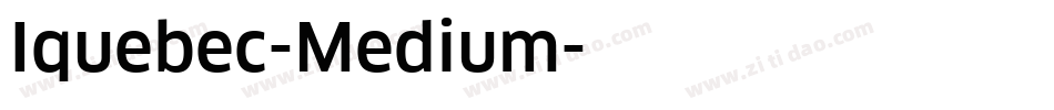 Iquebec-Medium字体转换