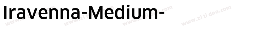 Iravenna-Medium字体转换