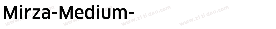 Mirza-Medium字体转换