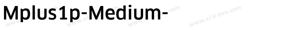 Mplus1p-Medium字体转换