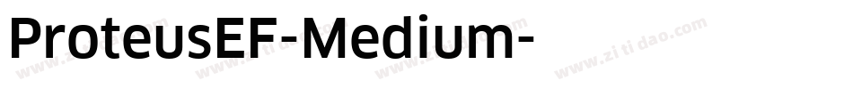 ProteusEF-Medium字体转换