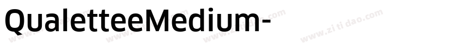 QualetteeMedium字体转换