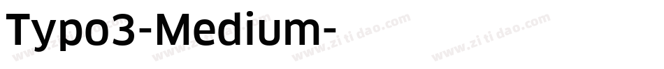 Typo3-Medium字体转换